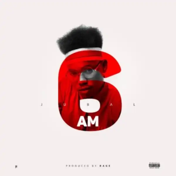 Jubal - 6 A.M